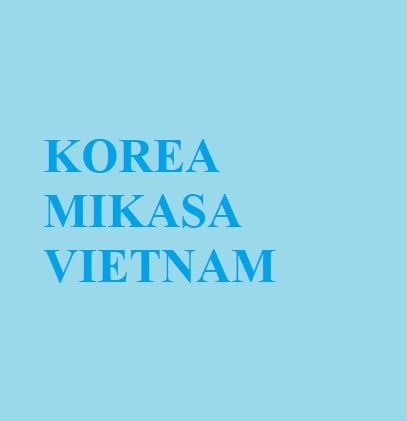Công ty Mikasa Việt Nam Hàn Quốc
